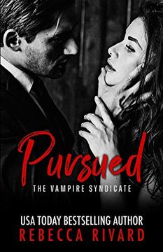 portada Pursued: A Vampire Syndicate Paranormal Romance: A Vampire Syndicate Romance: 1 (The Vampire Syndicate) (en Inglés)