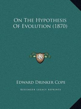 portada on the hypothesis of evolution (1870) (en Inglés)