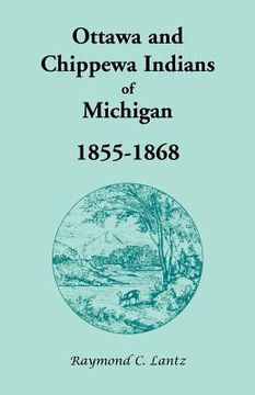 portada ottawa and chippewa indians of michigan, 1855-1868 (in English)