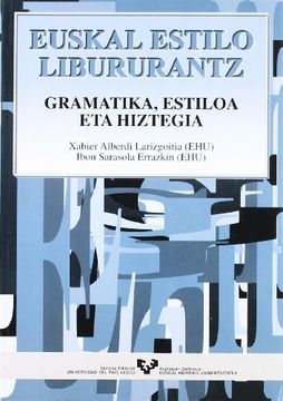 portada Euskal estilo libururantz. Gramatika, estiloa eta hiztegia (Vicerrectorado de Euskara)