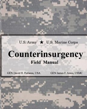 portada U.S. Army U.S. Marine Corps Counterinsurgency Field Manual (in English)