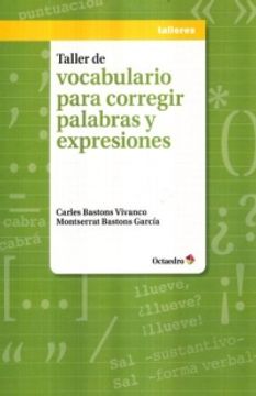 portada Taller De Vocabulario Para Corregir Palabras Y Expresiones (in Spanish)