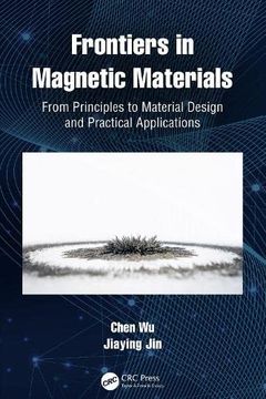 portada Frontiers in Magnetic Materials: From Principles to Material Design and Practical Applications (in English)