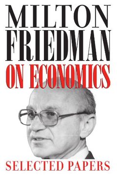 portada Milton Friedman on Economics: Selected Papers (in English)