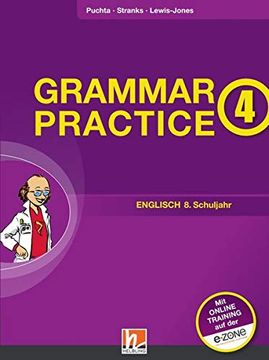 portada Grammar Practice 4. Neuausgabe d: Übungen und Erklärungen zu Allen Wesentlichen Grammatikinhalten des 8. Schuljahrs (Grammar Practice / Ausgabe d (Deutschland))