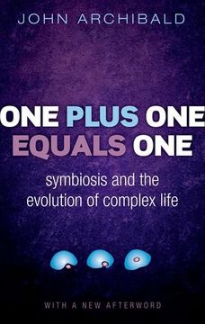 portada One Plus One Equals One: Symbiosis and the evolution of complex life