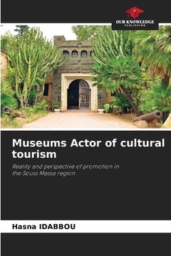 portada Museums Actor of cultural tourism (en Inglés)