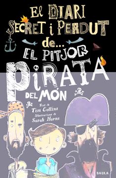 portada El Pitjor Pirata del Món: 2 (el Diari Secret i Perdut De. ) (en Catalá)