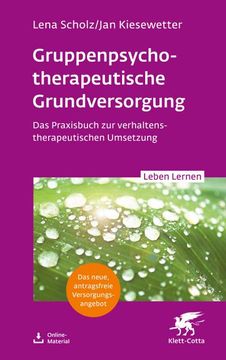 portada Gruppentherapeutische Grundversorgung (Leben Lernen, bd. 345) (en Alemán)