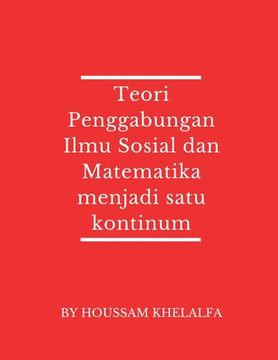 portada Teori Penggabungan Ilmu Sosial dan Matematika menjadi satu kontinum