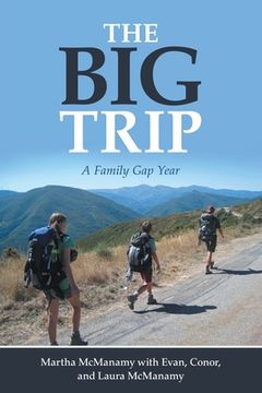 portada The Big Trip: A Family Gap Year (en Inglés)