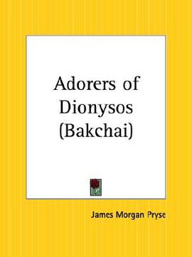 portada adorers of dionysos: bakchai