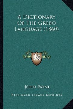 portada a dictionary of the grebo language (1860) (en Inglés)
