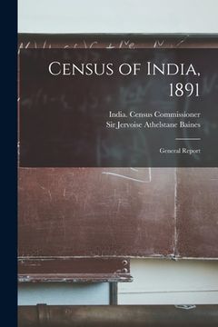 portada Census of India, 1891: General Report (en Inglés)