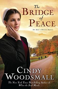 portada The Bridge of Peace: Book 2 in the Ada's House Amish Romance Series (en Inglés)