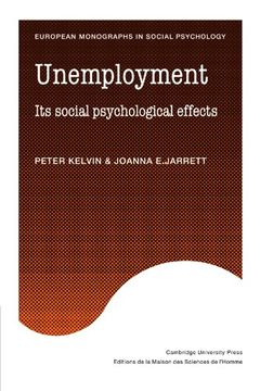 portada Unemployment: Its Social Psychological Effects (European Monographs in Social Psychology) (in English)