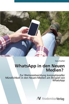 portada WhatsApp in den Neuen Medien? (en Alemán)