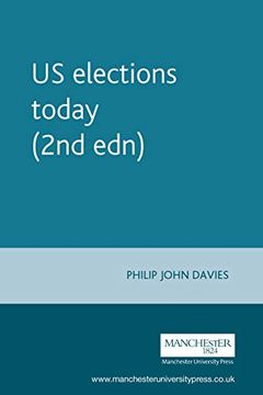 portada Us Elections Today (2Nd Edn) (Politics Today) (en Inglés)