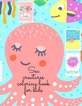 portada Sea creatures coloring book for kids (in English)