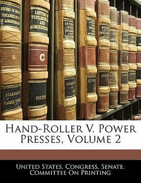 portada hand-roller v. power presses, volume 2 (en Inglés)