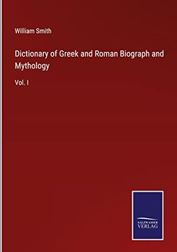 portada Dictionary of Greek and Roman Biograph and Mythology