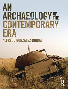 portada An Archaeology of the Contemporary era (in English)