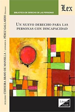 portada Un Nuevo Derecho Para las Personas con Discapacidad (in Spanish)