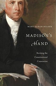 portada Madison’s Hand: Revising the Constitutional Convention