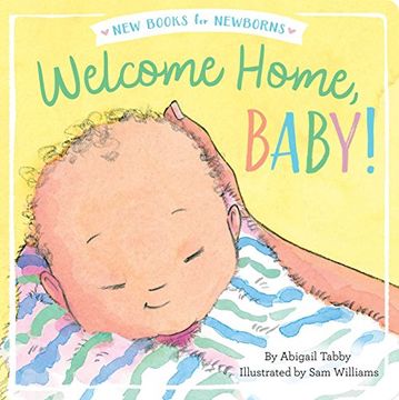 portada Welcome Home, Baby! (New Books for Newborns) (en Inglés)