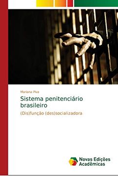 portada Sistema Penitenciário Brasileiro: (Dis)Função (Des)Socializadora
