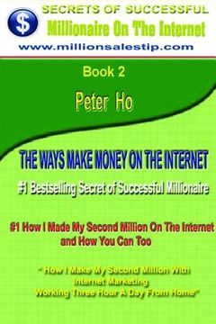 portada # 1 Bestselling How I Made My First Million Dollars On The Internet (in English)