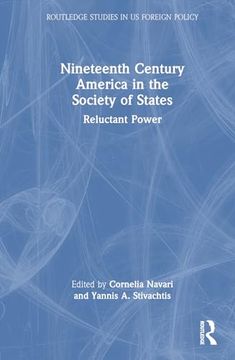 portada Nineteenth Century America in the Society of States (in English)