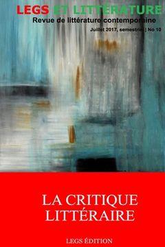 portada La Critique Littéraire: Revue Legs et Littérature (in French)