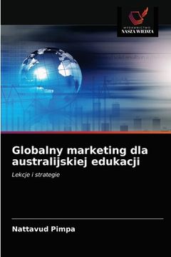 portada Globalny marketing dla australijskiej edukacji (en Polaco)