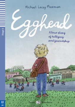 portada Egghead a True Story of Bullying and Friendship 