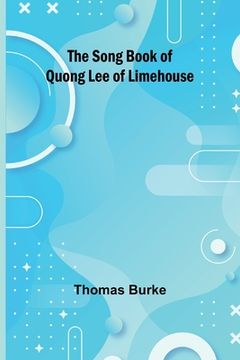 portada The Song Book of Quong Lee of Limehouse