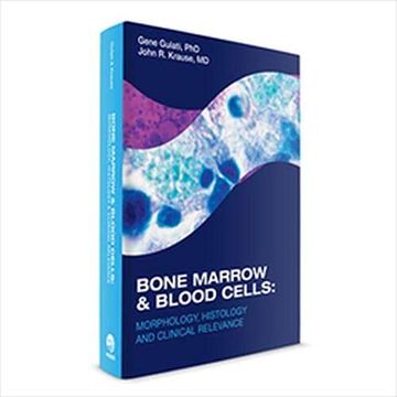 portada Bone Marrow & Blood Cells: Morphology, Histology & Clinical Relevance 