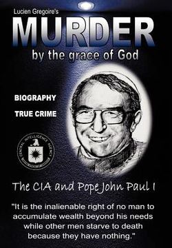 portada murder by the grace of god: the cia and pope john paul i (en Inglés)