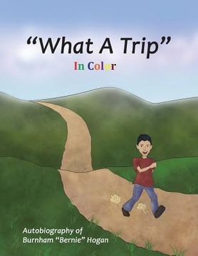 portada What A Trip: In Color (en Inglés)