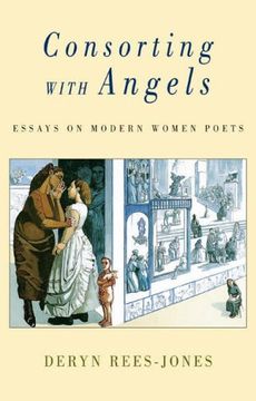 portada Consorting with Angels: Essays on Modern Women Poets (in English)