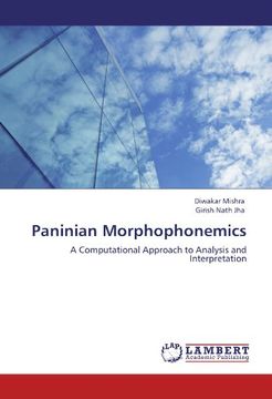 portada Paninian Morphophonemics: A Computational Approach to Analysis and Interpretation