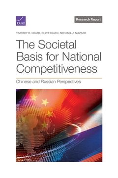 portada The Societal Basis for National Competitiveness: Chinese and Russian Perspectives (en Inglés)