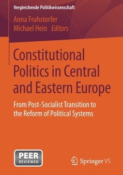 portada Constitutional Politics in Central and Eastern Europe: From Post-Socialist Transition to the Reform of Political Systems (Vergleichende Politikwissenschaft)