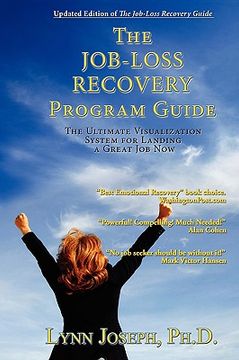 portada the job-loss recovery program guide: the ultimate visualization system for landing a great job now