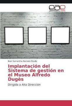 portada Implantación del Sistema de gestión en el Museo Alfredo Dugès