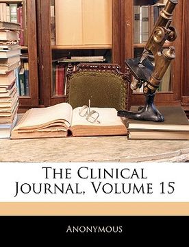 portada the clinical journal, volume 15 (en Inglés)