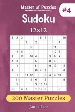 portada Master of Puzzles - Sudoku 12x12 200 Master Puzzles vol.4 (en Inglés)