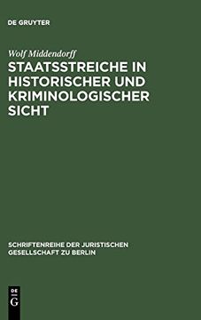 portada Staatsstreiche in Historischer und Kriminologischer Sicht (en Alemán)
