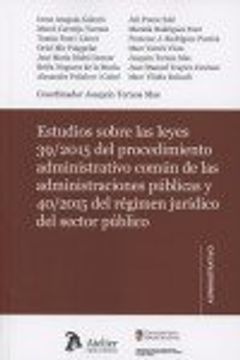 portada Estudios sobre las leyes 39/2015 del procedimiento administrativo común y 40/2015 del régimen jurídico del sector público.