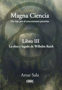 portada Magna Ciencia Iii: La Obra y Legado de Wilhelm Reich (in Spanish)